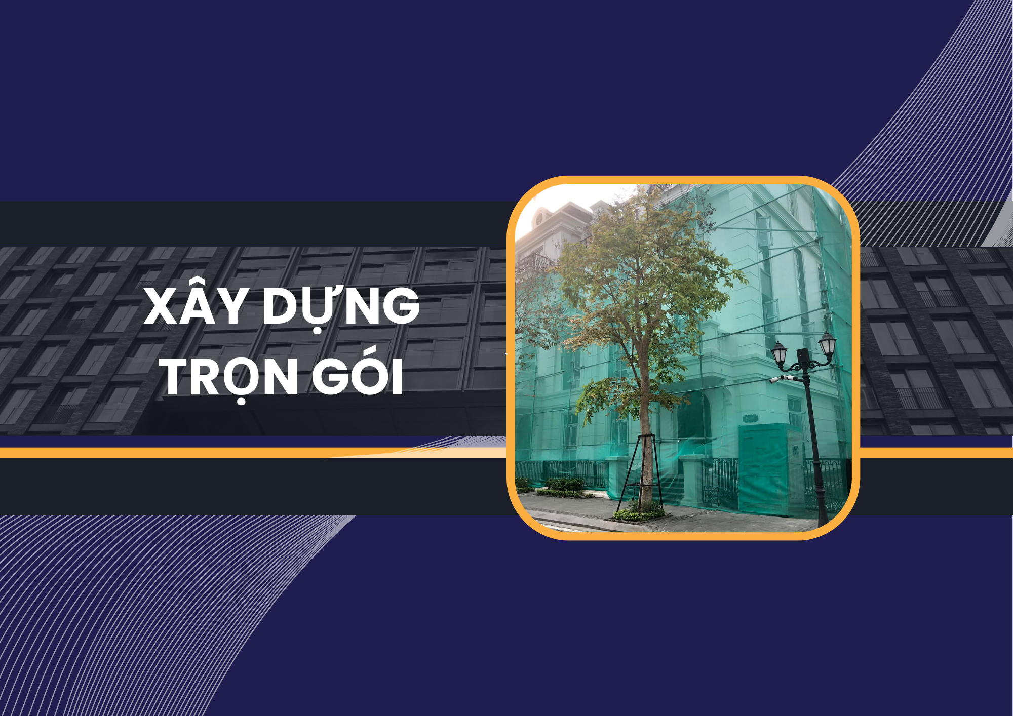 XÂY DỰNG TRỌN GÓI