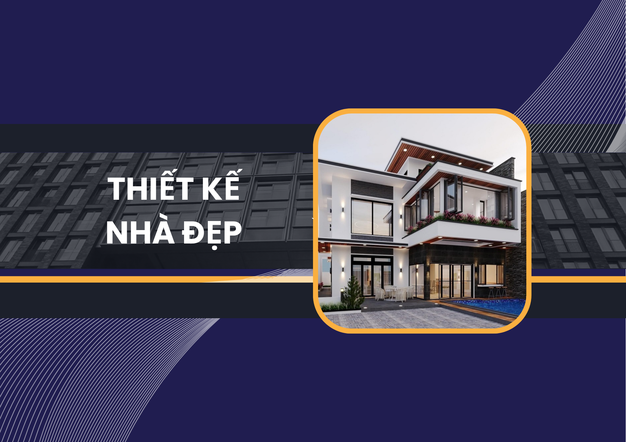 THIẾT KẾ NHÀ ĐẸP